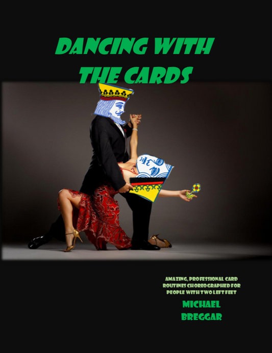 Dancing With The Cards eBook by Michael Breggar - Kaymar Magic - Kaymar Magic