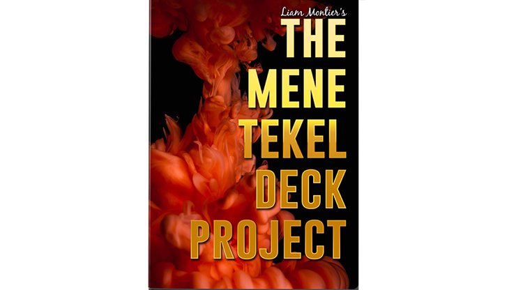 The Mene-Tekel Deck Project by Liam Montier and Big Blind Media