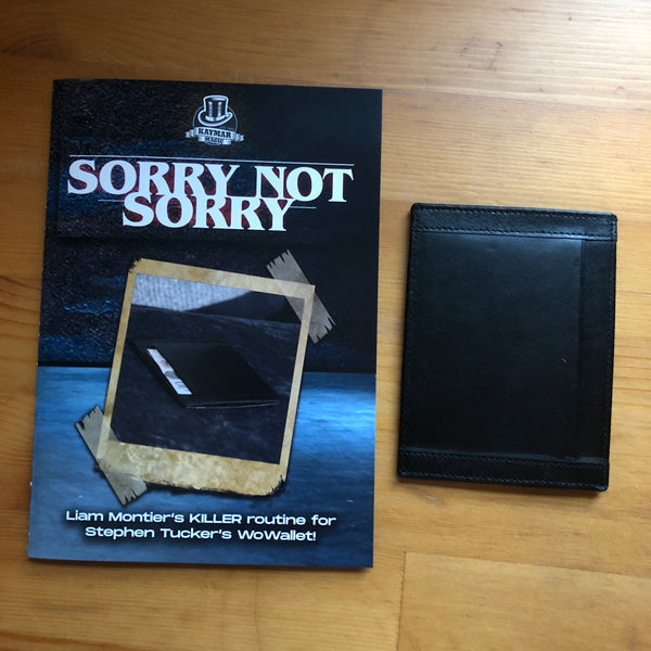 Sorry Not Sorry! (Featuring the WOWALLET) by Liam Montier and Stephen Tucker