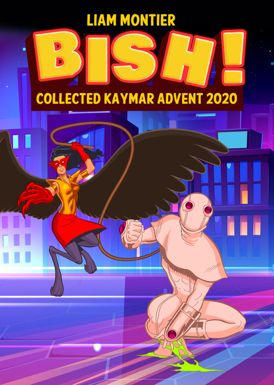 BISH! by Liam Montier - The Collected 2020 Kaymar Magic Advent eBook