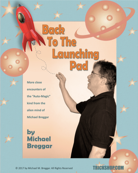 Back To The Launching Pad by Michael Breggar - eBook - Kaymar Magic