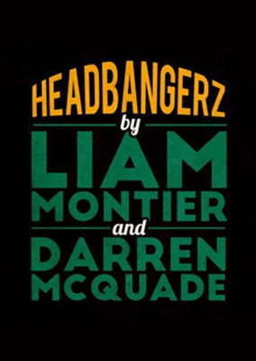 Headbangerz (ebook) by Liam Montier and Darren McQuade - Kaymar Magic