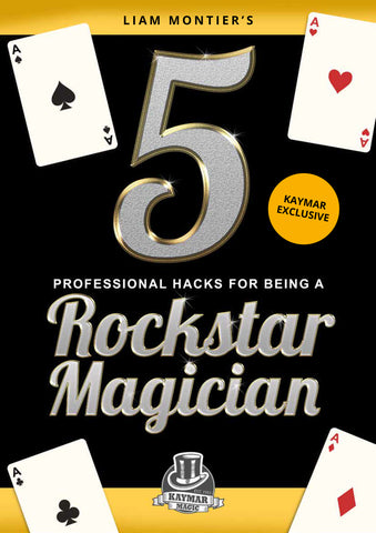 FREE EBOOK - 5 Professional Hacks for Being a Rockstar Magician - Kaymar Magic